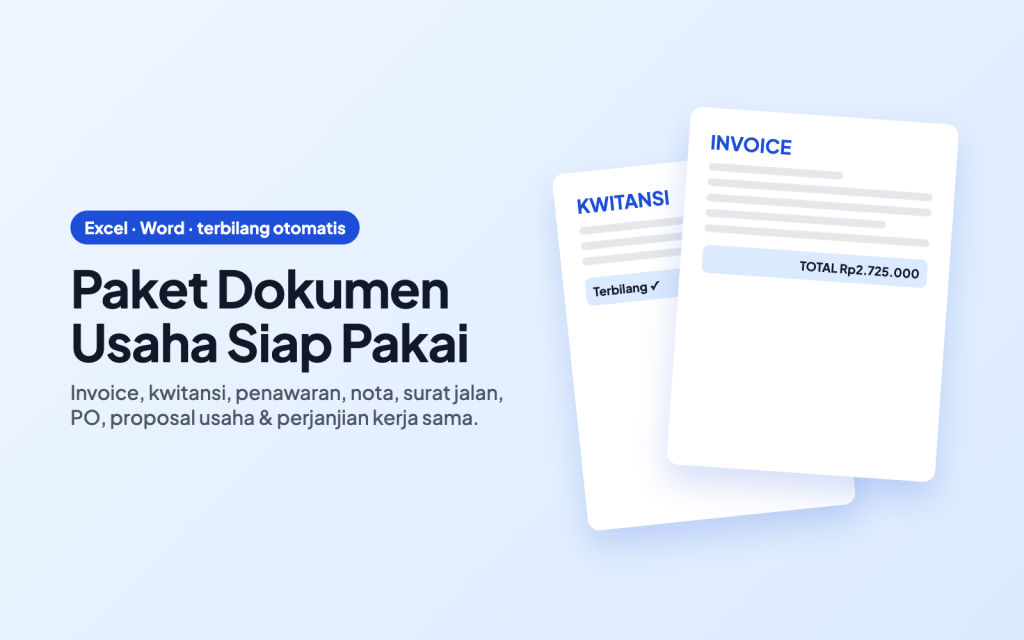 Sampul Paket Dokumen Usaha: Invoice, Kwitansi, Penawaran & Proposal (Excel + Word)
